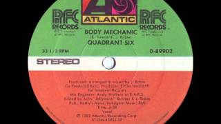 Quadrant Six  Body Mechanic 1982 [upl. by Mindy]