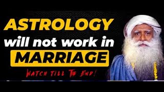 Horoscope matchmaking and astrology necessary for marriage Sadhguru [upl. by Nepean]