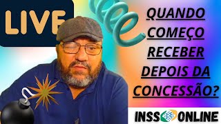 INSS QUANDO COMEÇO RECEBER DEPOIS DA CONCESSÃO [upl. by Ushijima]