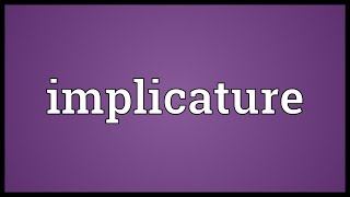 Implicature Meaning [upl. by Schouten]