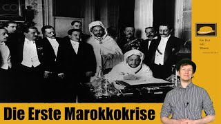 Die Erste Marokkokrise 19041906 [upl. by Gawain]