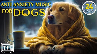 24 Hours Deep Anti Anxiety Music for Dog Relaxation Tones to Calm Anxiety amp Stress with Dog Music [upl. by Treble169]