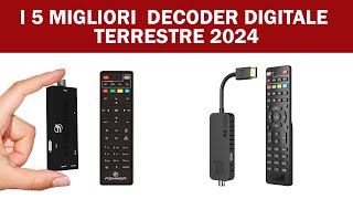 Decoder DVB T2  I 5 Migliori DECODER DIGITALE TERRESTRE 2024 [upl. by Laumas386]