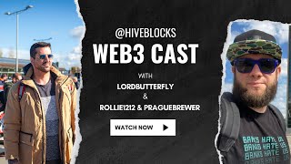 WEB3 CAST with HIVEBLOCKS lordbutterfly  Web3 Rally Car  True Decentralised community [upl. by Winzler]