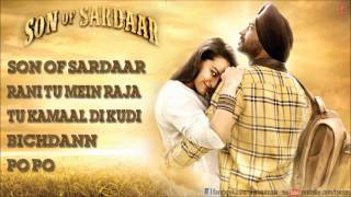 Son Of Sardaar Full Songs JukeBox  Ajay Devgn Sonakshi Sinha [upl. by Seraphina577]