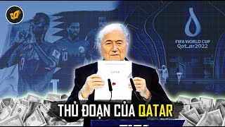 Qatar Đã Dùng Những quotTHỦ ĐOẠNquot Nào Để Được Đăng Cai World Cup 2022  CDTeam Why [upl. by Eiltan414]