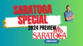 Saratoga Special Preview 2024 Saratoga [upl. by Sarkaria]