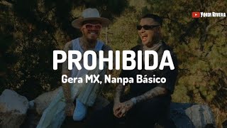 Gera MX Nanpa Básico  Prohibida LETRA [upl. by Ellison715]