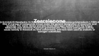 Medical vocabulary What does Zearalenone mean [upl. by Cacie]