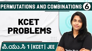 PERMUTATIONS AND COMBINATIONS  06  KCET Problems  Maths  PUC 1  KCET  JEE [upl. by Bertle]