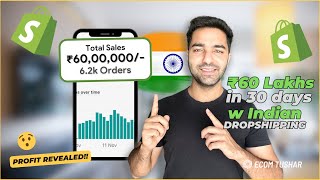 ₹60 Lakhs in 30 Days w Indian Dropshipping FULL CASE STUDY PRODUCT amp PROFIT REVEALED [upl. by Eedolem720]