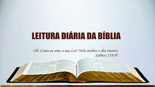 Leitura Diária da Bíblia I 11 de Outubro Jeremias 1 e 2 Salmos 102 Atos 24 e 25 [upl. by Amada]