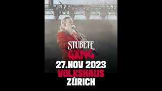 Stubete Gäng Volkshaus Zürich am 271123 [upl. by Nnor276]