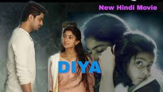 DIYA New South Hindi Blockbuster Movie 2019 [upl. by Annirac124]