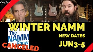 Winter NAMM 2022 Canceled  New Dates Announced [upl. by Crane]