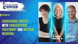 Conquering Cancer with Conventional Treatment amp Natural Medicine with Dr Véronique Desaulniers DC [upl. by Euqinay]