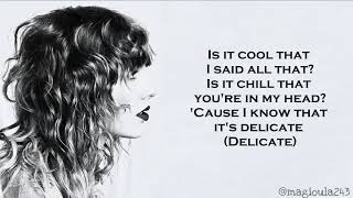 Taylor Swift  Delicate Lyrics [upl. by Isidora]