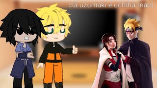 •Clãs Uzumaki e Uchiha react to Borusara• [upl. by Nonnerb243]