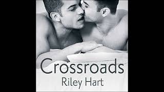 Crossroads Audiobook by Riley Hart [upl. by Arama]