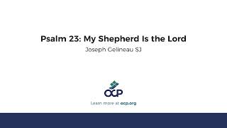 Psalm 23 My Shepherd Is the Lord Gelineau [upl. by Gilboa66]