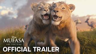 Mufasa The Lion King  Official Trailer [upl. by Anelak]