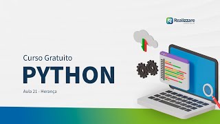 Herança  Curso Gratuito de Python  Aula 21 [upl. by Ihcalam]