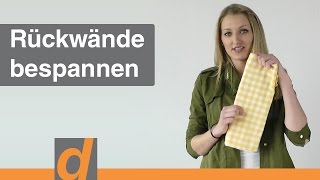 decorado Dekotipp  101 Dekotipps  Rückwände bespannen [upl. by Iinde]