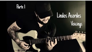 Lindos Acordes voicings  parte 1 [upl. by Nwahsel627]