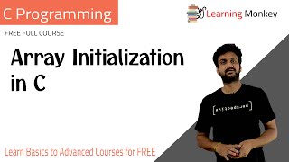 Array Initialization in C  Lesson 44  C Programming  Learning Monkey [upl. by Eelsha]