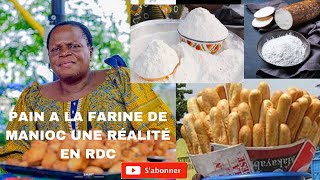 PAIN 🥖 A LA FARINE DE MANIOC UNE RÉALITÉ RDC [upl. by Nirda]