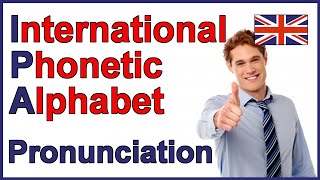 International Phonetic Alphabet IPA  English Pronunciation [upl. by Acinnor]