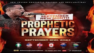 SEPTEMBER NEW MONTH PROPHETIC PRAYERS  NSPPD  2ND SEPTEMBER 2024 [upl. by Rambort]