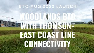 Woodlands South Plains BTO Aug 2022 Launch  Onsite Review [upl. by Gelasius]