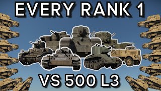 Testing EVERY RANK 1 VS 500 L3  How Does Each Do  WAR THUNDER [upl. by Mikes]