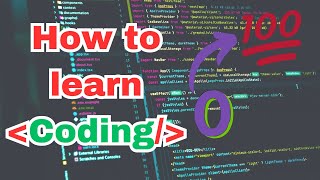 How To Learn Coding in 2024 Within Few Months  Tips amp Tricks [upl. by Artenak]