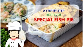 Healthy amp Yummy SPECIAL FISH PIE [upl. by Llertal]