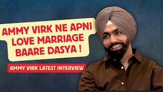 Ammy Virk ਨੇ ਆਪਣੇ ਵਿਆਹ ਬਾਰੇ ਦੱਸਿਆ  Ammy Virk  Latest Interview  Kudi Haryane Val Di  Sonam Bajwa [upl. by Ahsatel351]