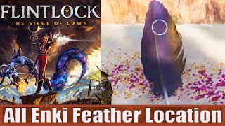 All Enki Feather Location Increase Enki Level Flintlock The Siege of Dawn [upl. by Davie]