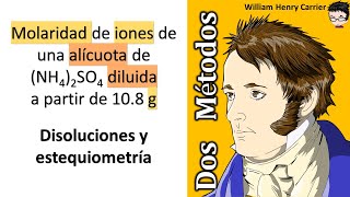 𝐃𝐈𝐒𝐎𝐋𝐔𝐂𝐈𝐎𝐍𝐄𝐒 𝐪𝐮í𝐦𝐢𝐜𝐚𝐬 Molaridad de iones de una alícuota NH42SO4 diluida a partir de 108 g [upl. by Maccarthy]