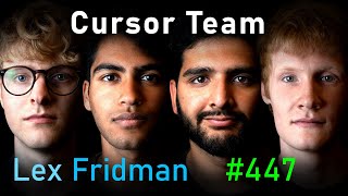 Cursor Team Future of Programming with AI  Lex Fridman Podcast 447 [upl. by Cherye]