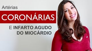 Sistema Cardiovascular 56 Artérias Coronárias e Infarto Agudo do Miocárdio  Anatomia e etc [upl. by Nawaj113]