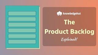 Product Backlog Explained Know All About Scrum Product Backlog [upl. by Eruot]