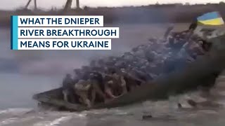 Analysing what Ukraines Dnieper breakthrough could mean for war [upl. by Llerrut]