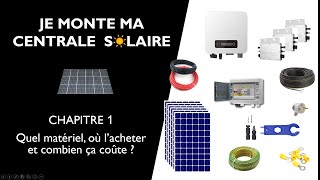 Centrale solaire  quel matériel où l’acheter et combien ça coute [upl. by Merci]