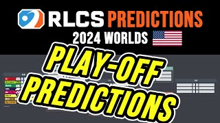 UPDATED RLCS WORLDS PREDICTIONS [upl. by Neehar712]