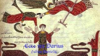 Ludus Danielis Ecce rex Darius  12th c France [upl. by Htrag]