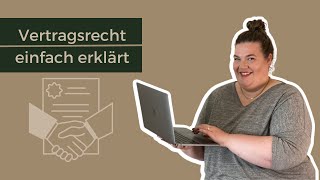 Vertragsrecht einfach erklärt [upl. by Damarra]