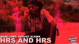 Muni Long August Alsina  Hrs And Hrs⏱Lyrics [upl. by Nabi]