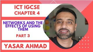 ICT IGCSE Chapter 4  Networks and the effects of using them  Part 3 [upl. by Isidora]