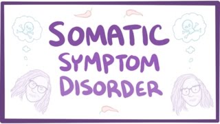 Somatic symptom disorder  causes symptoms diagnosis treatment pathology [upl. by Ahsineg757]